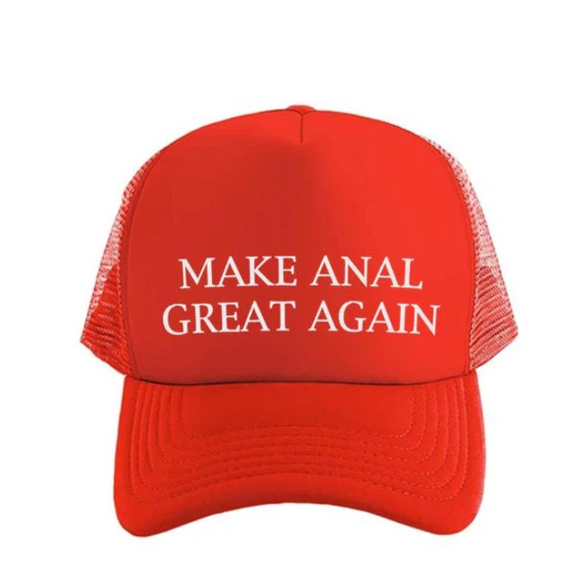 HAT MAKE ANAL GREAT AGAIN RED