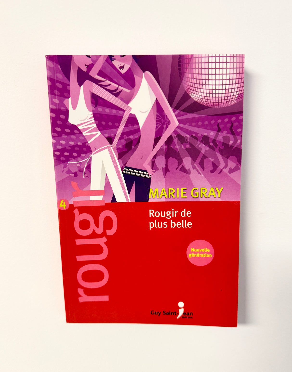 ROUGIR DE PLUS BELLE - LIVRE